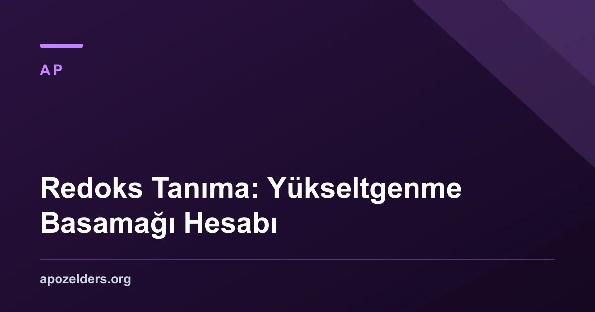 Redoks Tanıma: Yükseltgenme Basamağı Hesabı
