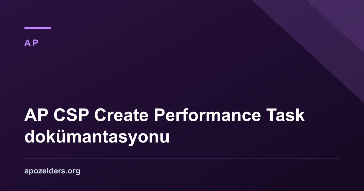 AP CSP Create Performance Task dokümantasyonu