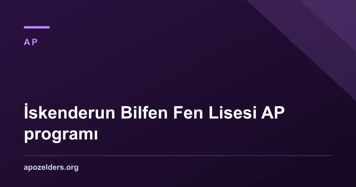 İskenderun Bilfen Fen Lisesi AP programı